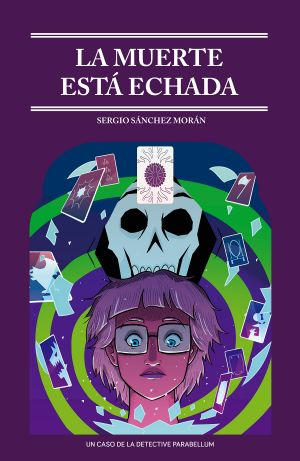 [Parabellum 2.50] • La muerte está echada